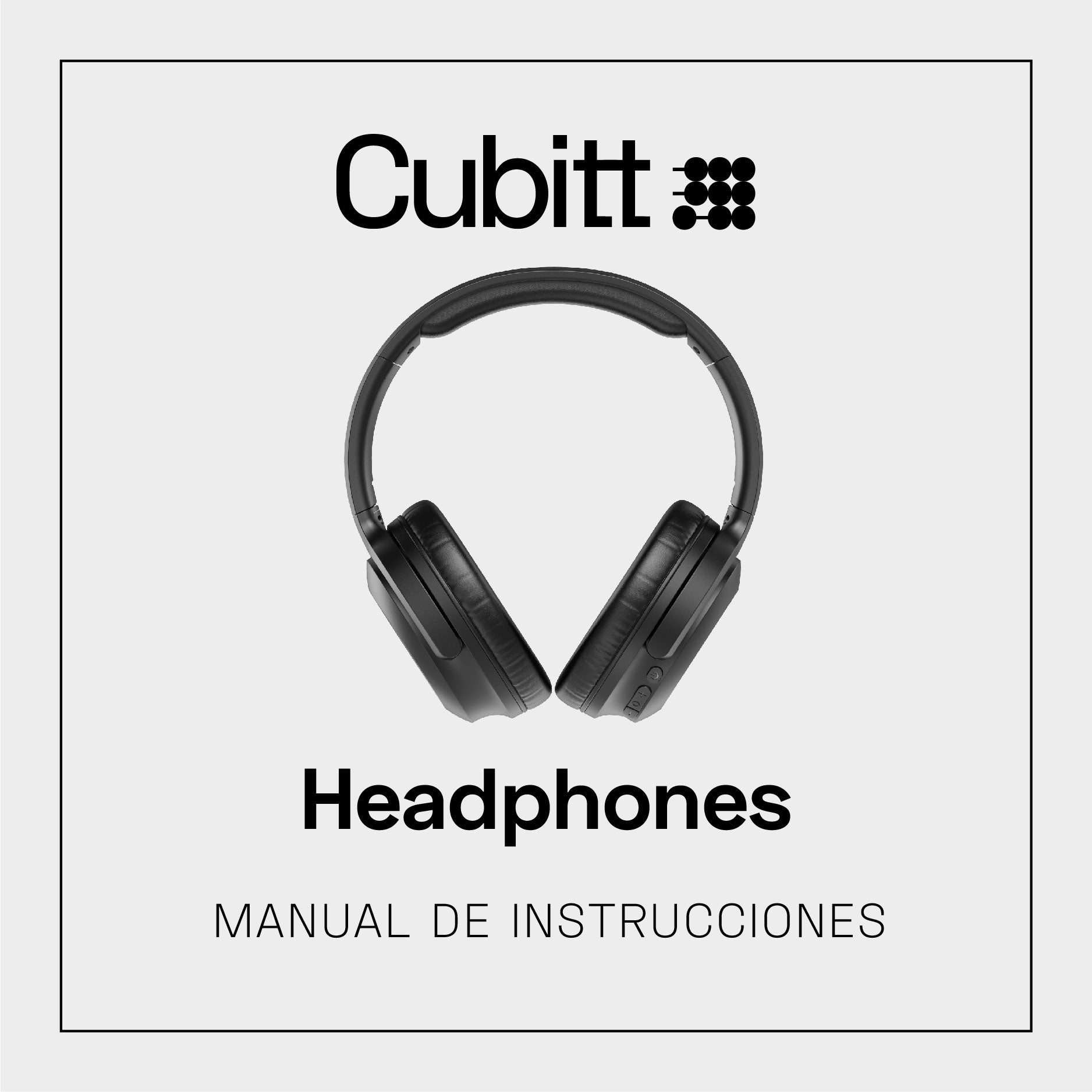 https://cdn.shopify.com/s/files/1/0264/7562/6543/files/Cubitt_HEADPHONES_User_Manual.pdf?v=1690817234